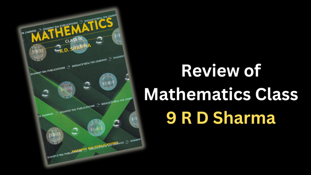 Rd Sharma Class 9 Book Review